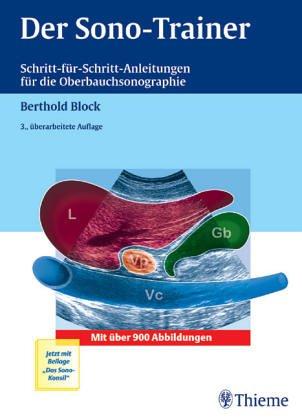 Der Sono-Trainer. Schritt-für-Schritt-Anleitungen für die Oberbauchsonographie