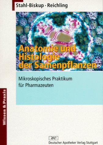 Anatomie und Histologie der Samenpflanzen