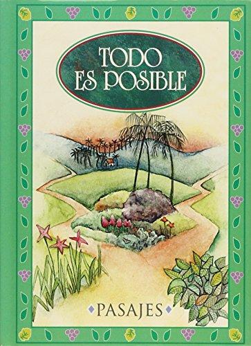 Todo es posible/ Everything Is Possible