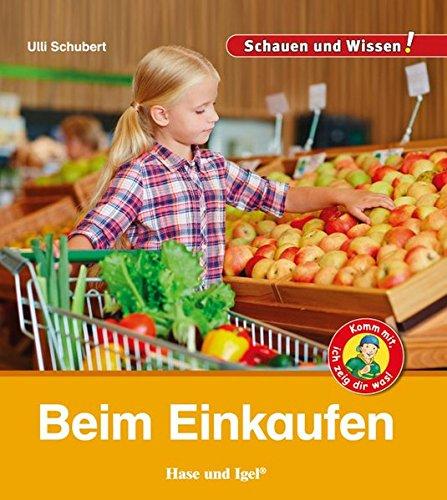 Beim Einkaufen: Schauen und Wissen!