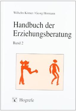 Handbuch der Erziehungsberatung, Bd.2, Praxis der Erziehungsberatung