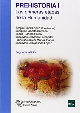 Prehistoria I : las primeras etapas de la humanidad (Manuales)