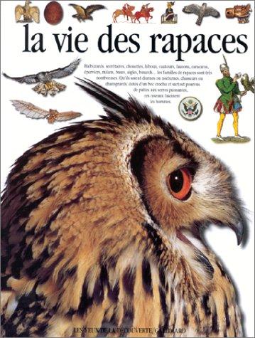 La vie des rapaces