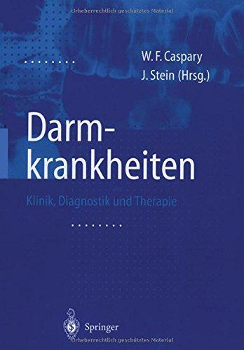 Darmkrankheiten: Klinik, Diagnostik und Therapie