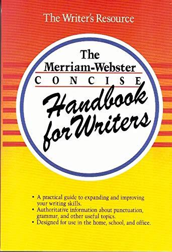 The Merriam-Webster Concise Handbook for Writers