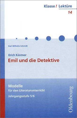 Emil und die Detektive. Modelle für den Literaturunterricht 5/6. (Lernmaterialien)