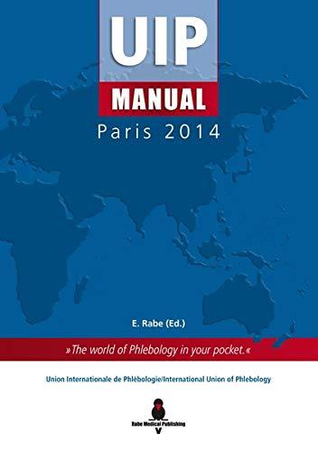 UIP Manual 2014: The world of phlebology in your pocket