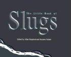 The Little Book of Slugs