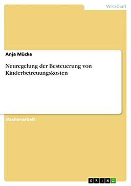 Neuregelung der Besteuerung von Kinderbetreuungskosten