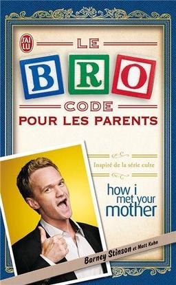 Le Bro code : pour les parents