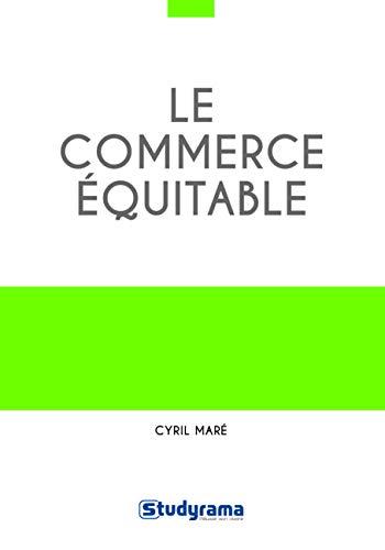 Le commerce équitable : un mouvement éthique-table ?