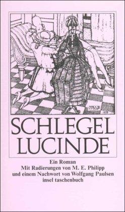 Lucinde: Ein Roman (insel taschenbuch)