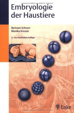 Embryologie der Haustiere: Ein Kurzlehrbuch