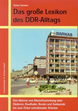 Lexikon des DDR-Alltags