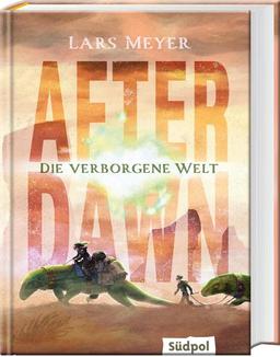 After Dawn – Die verborgene Welt: Jugendbuch Dystopie mit atemberaubend spannender Story