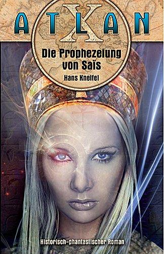 Atlan Tamaran Zyklus 1/3: Die Prophezeiung von Sais