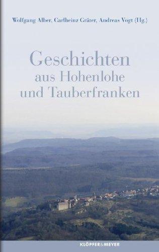 Geschichten aus Hohenlohe und Tauberfranken