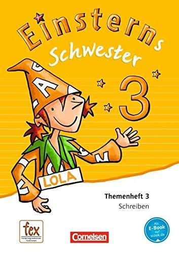 Einsterns Schwester - Sprache und Lesen - Neubearbeitung: 3. Schuljahr - Themenheft 3