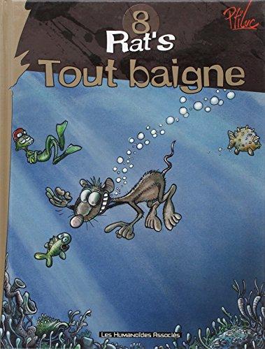 Rat's. Vol. 8. Tout baigne