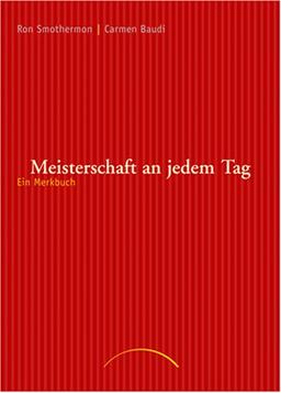 Meisterschaft an jedem Tag: Ein Merkbuch