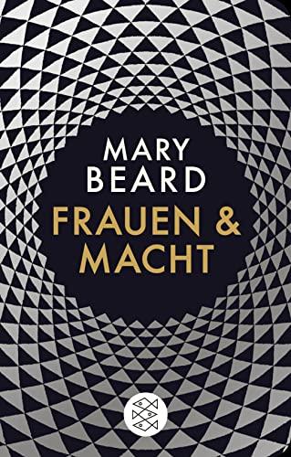 Frauen und Macht: Ein Manifest (Fischer Taschenbibliothek)