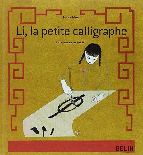 Li, la petite calligraphe