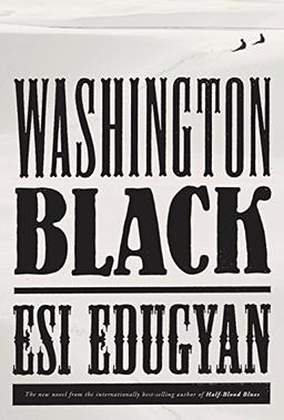 Washington Black: A novel