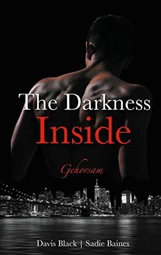 The Darkness Inside: Gehorsam