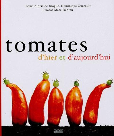 Tomates d'hier et d'aujourd'hui