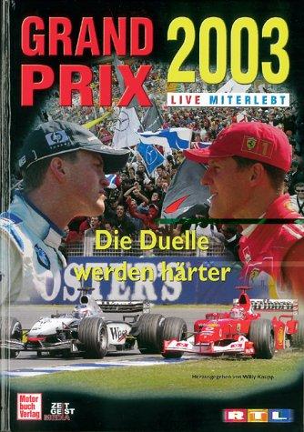 Grand Prix 2003 live miterlebt