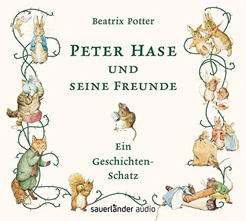 Peter Hase und seine Freunde: Ein Geschichten-Schatz