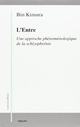 L'entre : approche phénoménologique de la schizophrénie