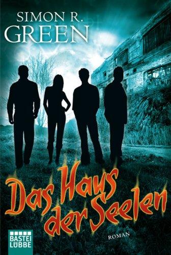 Das Haus der Seelen: Roman