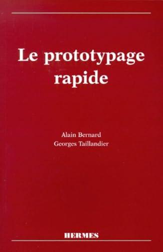 Le prototypage rapide