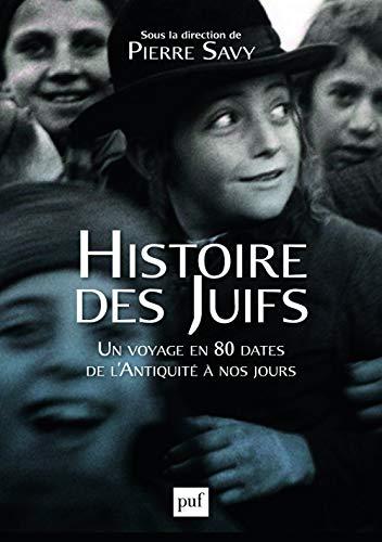 Histoire des Juifs : un voyage en 80 dates, de l'Antiquité à nos jours