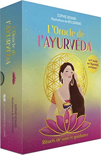 L'oracle de l'ayurvéda : rituels de soin et guidance