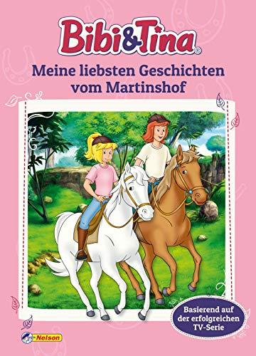 Bibi und Tina: Meine liebsten Geschichten vom Martinshof: 4 spannende Geschichten zum Vor- und Selberlesen - ab 4 Jahren (Bibi & Tina)