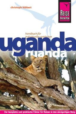 Reise Know-How Uganda, Ruanda: Reiseführer für individuelles Entdecken