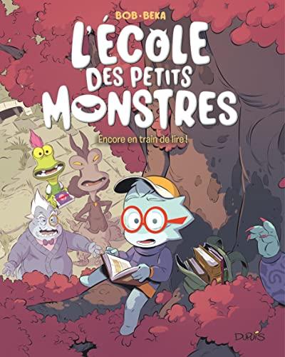 L'école des petits monstres. Vol. 2. Encore en train de lire !