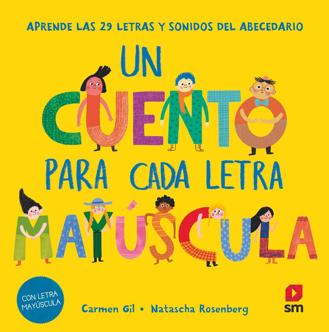 Un cuento para cada letra mayúscula (El país de las letras)