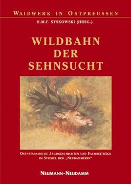 Wildbahn der Sehnsucht