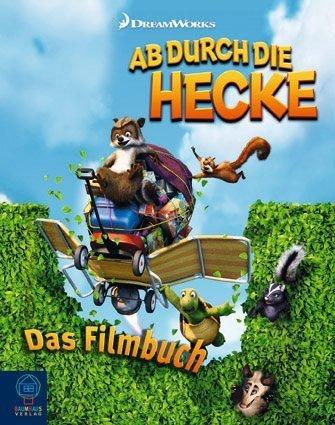 Ab durch die Hecke. Das Filmbuch