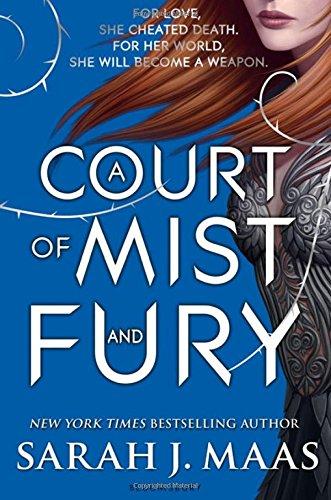 A Court of Mist and Fury (A Court of Thorns and Roses)