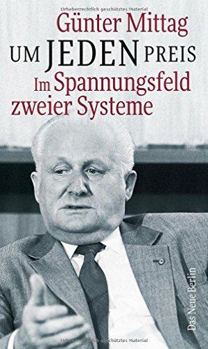 Um jeden Preis: Im Spannungsfeld zweier Systeme