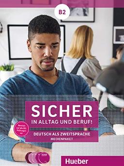 Sicher in Alltag und Beruf! B2: 2 Audio-CDs zum Kursbuch, 2 Audio-CDs zum Arbeitsbuch und 1 DVD zum Kursbuch.Deutsch als Zweitsprache / Medienpaket