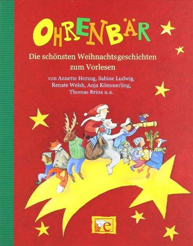 Ohrenbär - Die schönsten Weihnachtsgeschichten zum Vorlesen