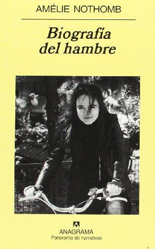 Biografía del hambre (Panorama de narrativas)