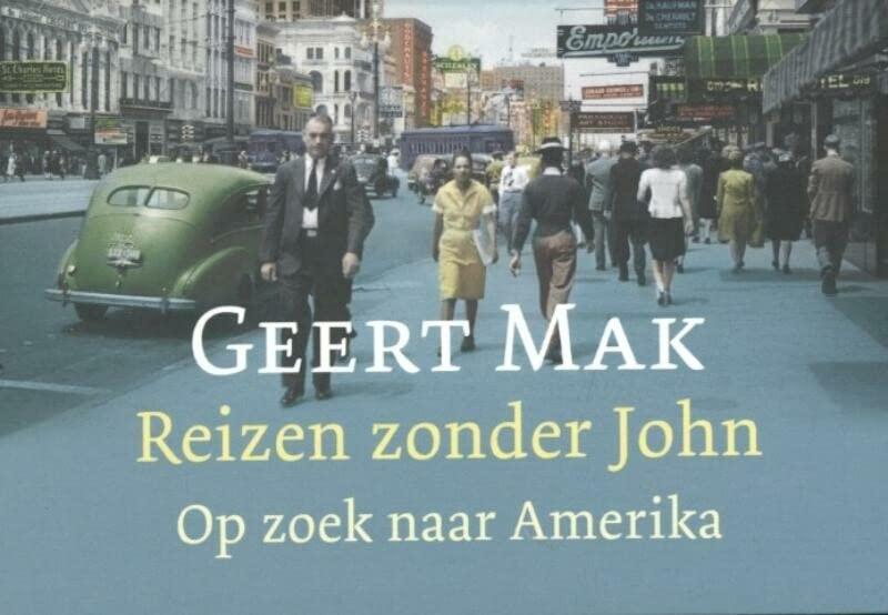 Reizen zonder John: op zoek naar Amerika (Dwarsligger (189))