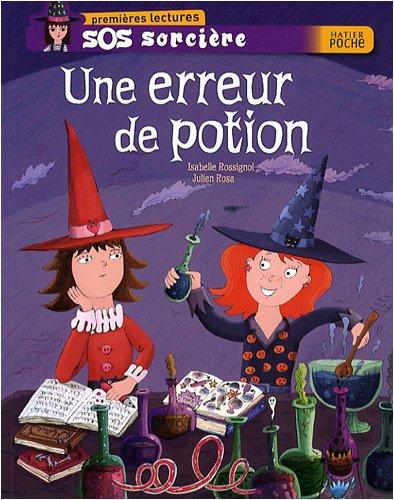 SOS sorcière. Une erreur de potion