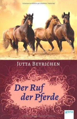 Der Ruf der Pferde